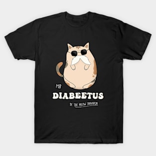 Diabeetus Funny Cat T-Shirt